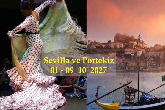 Tur Sevilla ve Portekiz II